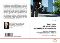 Copertina di Basel II und mittelständische
Unternehmensfinanzierung