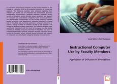 Portada del libro de Instructional Computer Use by Faculty Members