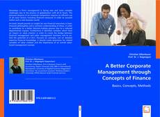 Portada del libro de A Better Corporate Management through Concepts of Finance