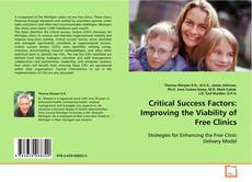 Portada del libro de Critical Success Factors: Improving the Viability of
Free Clinics