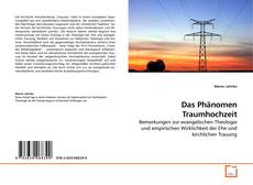 Couverture de Das Phänomen Traumhochzeit