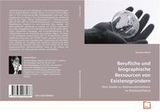 Portada del libro de Berufliche und biographische Ressourcen
von Existenzgründern