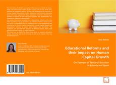 Copertina di Educational Reforms and their Impact on Human Capital
Growth