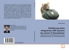 Portada del libro de Einführung eines integrierten ERP-Systems bei einem IT-Dienstleister