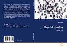 Portada del libro de Hidden in Perfect Day