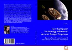 Portada del libro de How Computer Technology Influences Art and Design
Programs