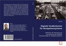 Portada del libro de Digitale Straßenkarten für Navigationssysteme