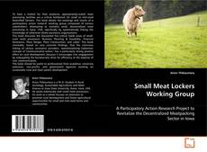 Copertina di Small Meat Lockers Working Group