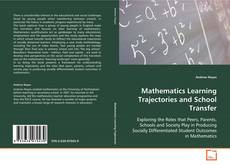 Bookcover of Mathematics Learning Trajectories and School Transfer