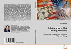 Portada del libro de Solutions for a 21st Century Economy