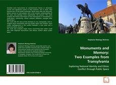 Copertina di Monuments and Memory:  Two Examples from Transylvania