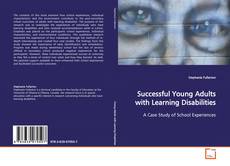 Couverture de Successful Young Adults with Learning Disabilities
