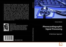Bookcover of Phonocardiographic Signal Processing