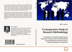 Copertina di A Comparative Study of Research Methodology