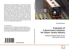 Portada del libro de Evaluation of E-Government Initiatives for Citizen-
Centric Delivery