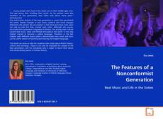 Portada del libro de The Features of a Nonconformist Generation