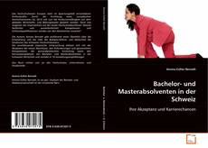 Portada del libro de Bachelor- und Masterabsolventen in der Schweiz