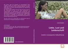 Portada del libro de Liebe, Lust und Leidenschaft