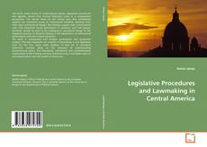 Portada del libro de Legislative Procedures and Lawmaking in Central America