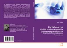Capa do livro de Darstellung von intellektuellem Kapital in Expertenorganisationen 