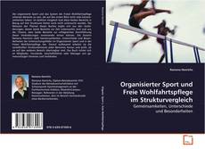 Portada del libro de Organisierter Sport und Freie Wohlfahrtspflege im
Strukturvergleich