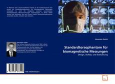 Portada del libro de Standardtorsophantom für biomagnetische Messungen