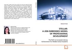 Portada del libro de STELLAR: A JOB-EMBEDDED MODEL OF PROFESSIONAL
DEVELOPMENT