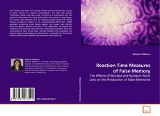 Copertina di Reaction Time Measures of False Memory