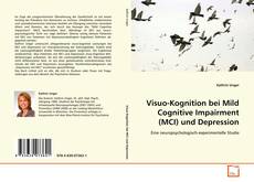 Copertina di Visuo-Kognition bei Mild Cognitive Impairment (MCI)
und Depression