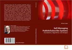 Portada del libro de Self-Managing Publish/Subscribe Systems