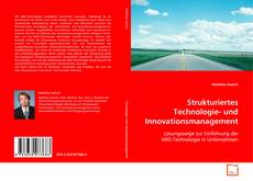 Copertina di Strukturiertes Technologie- und Innovationsmanagement