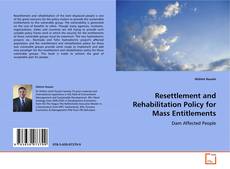 Copertina di Resettlement and Rehabilitation Policy for Mass entitlements