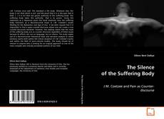 Buchcover von The Silence of the Suffering Body