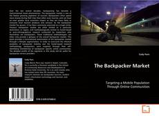 Bookcover of The Backpacker Market
