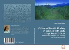 Copertina di Enhanced Benefit Finding in Women with Early Stage
Breast Cancer