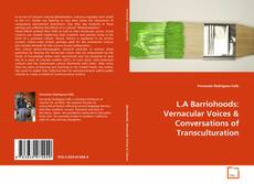 Portada del libro de L.A Barriohoods: Vernacular Voices