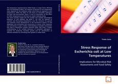 Portada del libro de Stress Response of Escherichia coli at Low Temperatures