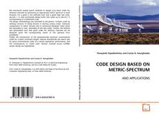 Portada del libro de CODE DESIGN BASED ON METRIC-SPECTRUM