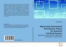 Copertina di Many-body Dimensional Perturbation Theory for Quantum
Confined Systems