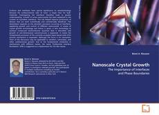Copertina di Nanoscale Crystal Growth