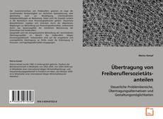 Copertina di Übertragung von Freiberuflersozietäts- anteilen