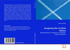 Bookcover of Imagining the Scottish Nation