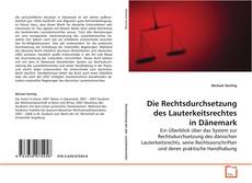 Copertina di Die Rechtsdurchsetzung des Lauterkeitsrechtes in
Dänemark