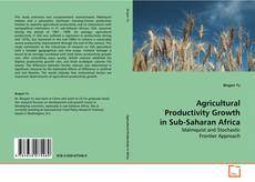 Portada del libro de Agricultural Productivity Growth in Sub-Saharan
Africa