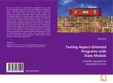 Copertina di TESTING ASPECT-ORIENTED PROGRAMS WITH STATE MODELS