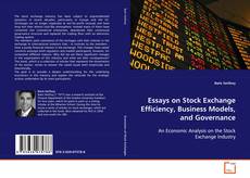 Portada del libro de Essays on Stock Exchange Efficiency, Business
Models, and Governance