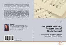 Die globale Bedeutung von John Williams für die
Filmmusik的封面