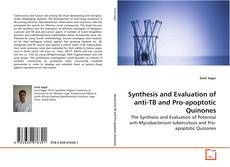Copertina di Synthesis and Evaluation of anti-TB and Pro-apoptotic
Quinones