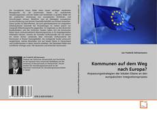 Bookcover of Kommunen auf dem Weg nach Europa?
