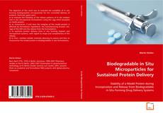 Copertina di Biodegradable in Situ Microparticles for Sustained
Protein Delivery